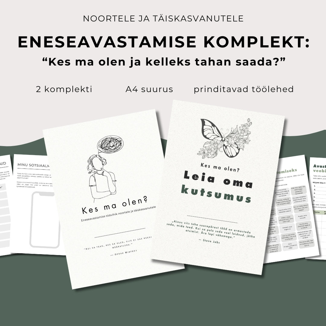 Eneseavastamise komplekt: kes ma olen ja kelleks tahan saada?